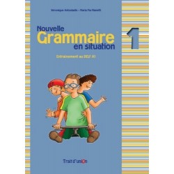 GRAMMAIRE EN SITUATION 1 METHODE N/E